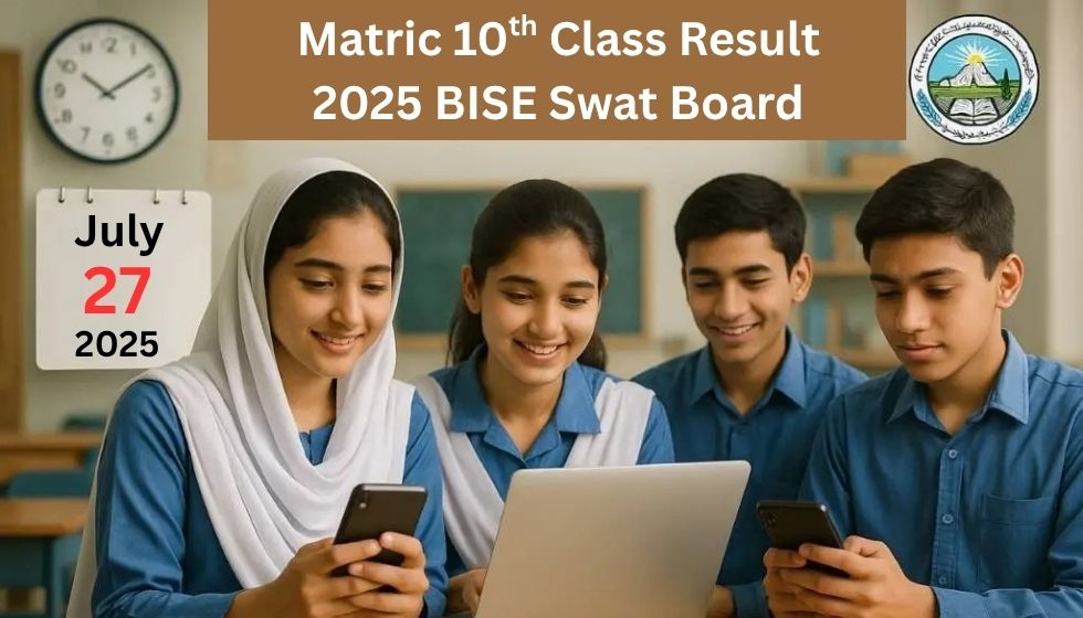 Swat Board Official Announce Matric 10th Result 2025